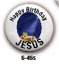 Retail Sales = Happy Birthday Jesus Buttons
