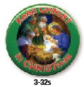 Keep Christ in Christmas Button